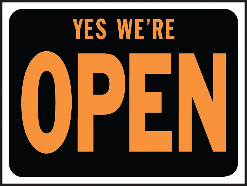 Hy-Ko Hy-Glo Series 3020 Identification Sign, Rectangular, YES WE'RE OPEN, Fluorescent Orange Legend, Black Background, Pack of 10
