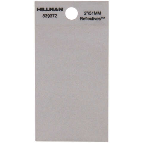HILLMAN 2 in. Reflective Silver Vinyl Self-Adhesive Full Spacer Blank 1 pc, Pack of 6