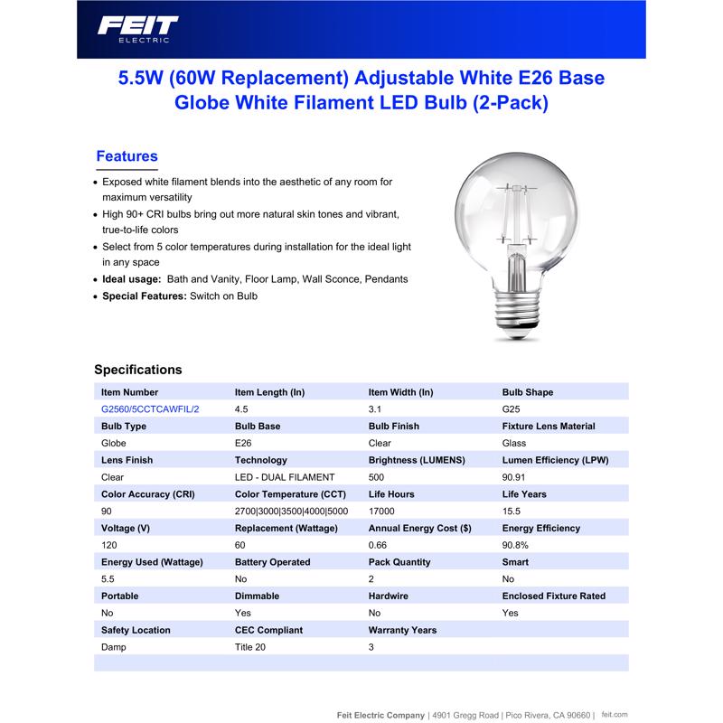 Feit G25 E26 (Medium) LED Bulb Adjustable White 60 Watt Equivalence 2 pk