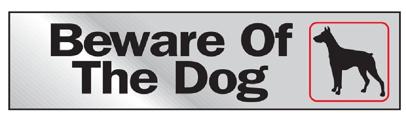 Hy-Ko 470 Graphic Sign, Rectangular, Beware Of The Dog, Silver Background, Vinyl, 2 in H x 8 in W Dimensions, Pack of 10