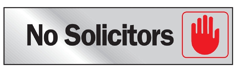 Hy-Ko 473 Graphic Sign, No Solicitors, Silver Background, Vinyl, 2 in H x 8 in W Dimensions, Pack of 10