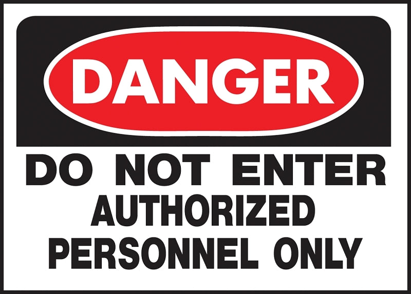 Hy-Ko 509 Danger Sign, Rectangular, DO NOT ENTER AUTHORIZED PERSONNEL ONLY, Black Legend, White Background, Polyethylene, Pack of 5