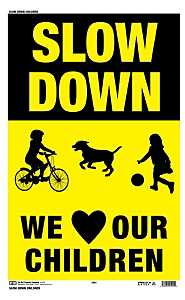 Hy-Ko 25001 Medium-Size Safety Sign, SLOW DOWN WE LOVE OUR CHILDREN, Plastic, 12 x 18 in Dimensions, Pack of 5