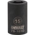 DeWalt 15 mm X 1/2 in. drive Metric 6 Point Impact Socket 1 pc