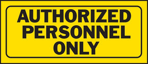 Hy-Ko A23005 Fence Sign, Rectangular, AUTHORIZED PERSONNEL ONLY, Black Legend, Yellow Background, Plastic, Pack of 5