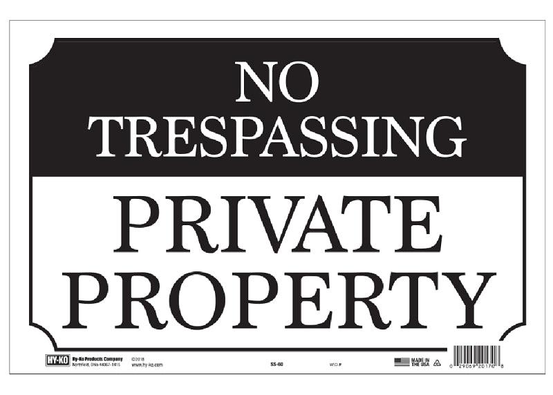 Hy-Ko SS-60 Property Sign, NO TRESPASSING PRIVATE PROPERTY, Black/White Legend, Black/White Background, Aluminum, Pack of 12