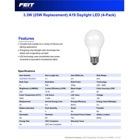 Feit A19 E26 (Medium) LED Bulb Daylight 25 Watt Equivalence 4 pk