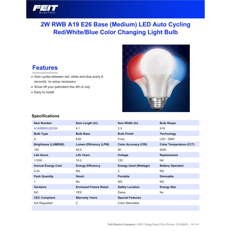 Feit A19 E26 (Medium) Auto Cycling LED Bulb Blue/Red/White 2 Watt Equivalence 1 pk