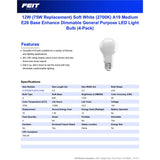 Feit A19 E26 (Medium) LED Bulb Soft White 75 Watt Equivalence 4 pk