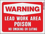 Hy-Ko 20647 Warning Sign, Rectangular, WARNING LEAD WORK AREA POISON NO SMOKING OR EATING, White Legend, Red Background, Pack of 10