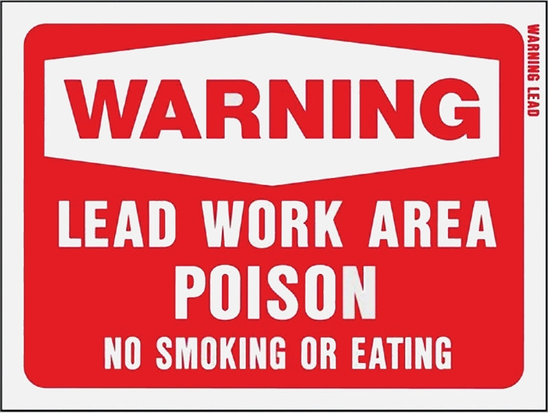 Hy-Ko 20647 Warning Sign, Rectangular, WARNING LEAD WORK AREA POISON NO SMOKING OR EATING, White Legend, Red Background, Pack of 10