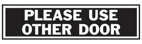 Hy-Ko 445 Princess Sign, Rectangular, PLEASE USE OTHER DOOR, Gray Legend, Black Background, Aluminum, Pack of 10