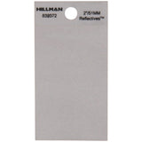 HILLMAN 2 in. Reflective Silver Vinyl Self-Adhesive Full Spacer Blank 1 pc, Pack of 6