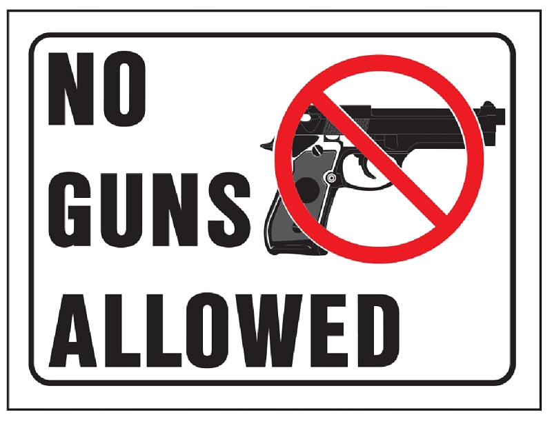 Hy-Ko 20691 Safety Sign, NO GUNS ALLOWED, Red/Black Legend, White Background, Plastic, Pack of 10
