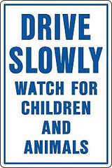 Hy-Ko 20521 Rural and Urban Sign, DRIVE SLOWLY (Header) WATCH FOR CHILDREN AND ANIMALS, Blue Legend