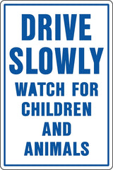 Hy-Ko 20521 Rural and Urban Sign, DRIVE SLOWLY (Header) WATCH FOR CHILDREN AND ANIMALS, Blue Legend