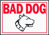 Hy-Ko SS-11 Identification Sign, Rectangular, BAD DOG, Red Legend, White Background, Aluminum, Pack of 12