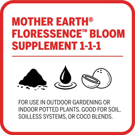 Mother Earth Liquid Floressence Bloom Plant Supplement 1 pt
