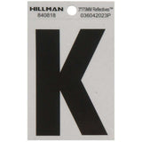 HILLMAN 3 in. Reflective Black Vinyl Self-Adhesive Letter K 1 pc, Pack of 6