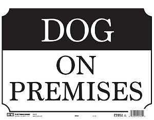 Hy-Ko 20331 Sign, DOG ON PREMISES, Plastic, 10 in H x 14 in W Dimensions, Pack of 5