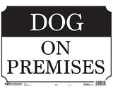 Hy-Ko 20331 Sign, DOG ON PREMISES, Plastic, 10 in H x 14 in W Dimensions, Pack of 5