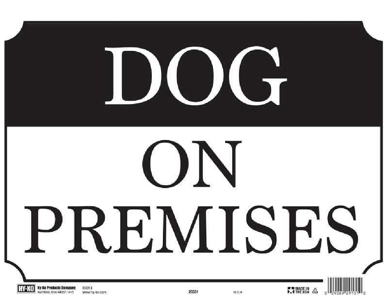 Hy-Ko 20331 Sign, DOG ON PREMISES, Plastic, 10 in H x 14 in W Dimensions, Pack of 5