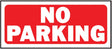Hy-Ko 23002 Fence Sign, Rectangular, NO PARKING, White Legend, Red Background, Plastic, 6 in H x 14 in W Dimensions, Pack of 5